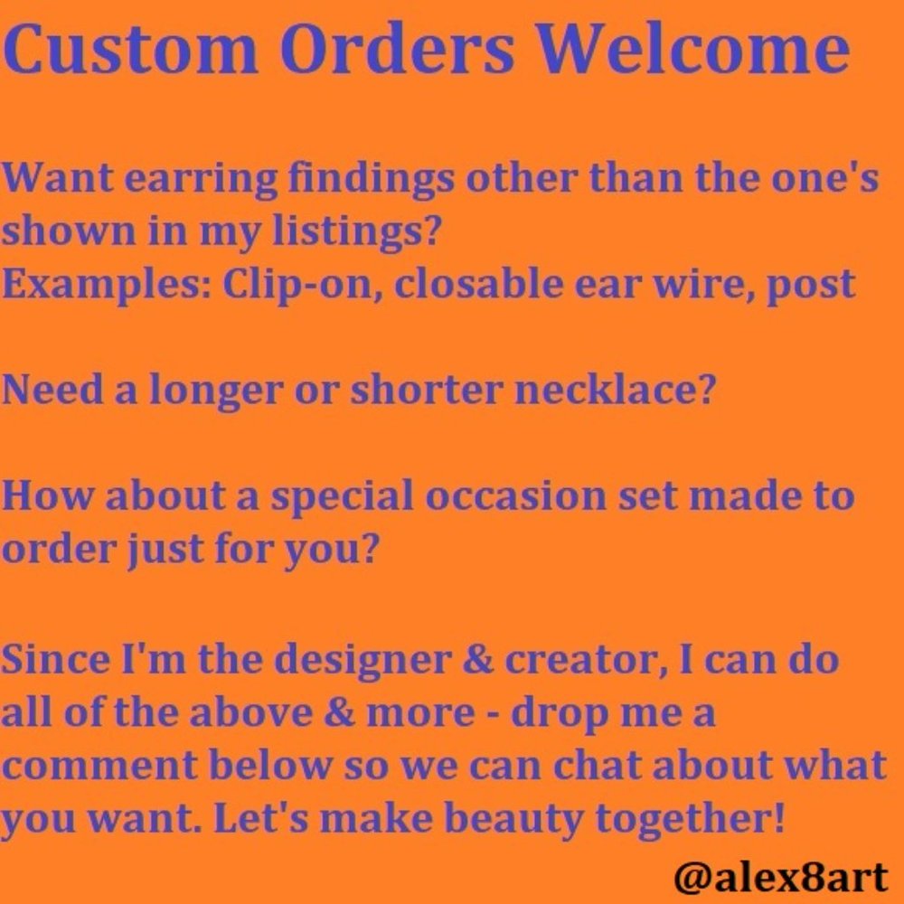 Custom Jewelry Orders Available